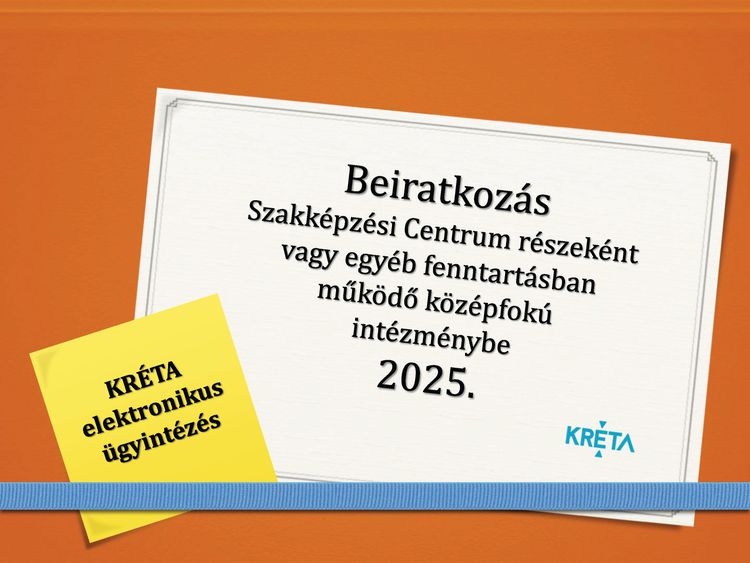 Tájékoztató a 2025/2026. tanévre történő beiratkozásról